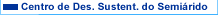 Centro de Desenvolvimento Sustent�vel do Semi�rido